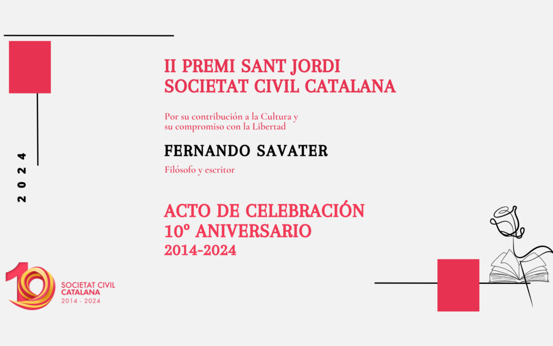¡Todo a punto para celebrar nuestro 10º Aniversario y hacer entrega a Fernando Savater del II Premi Sant Jordi SCC!